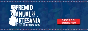 Premio Anual de Artesan&iacute;a 2022